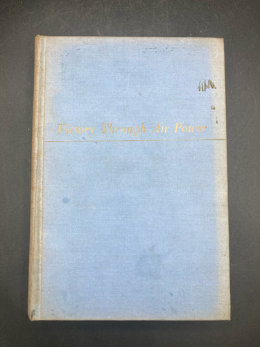 Victory Through Air Power By Major Alexander Seversky (Simon & Schuster 1942)