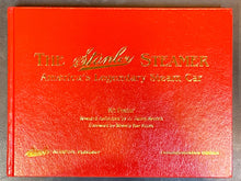 The Stanley Steamer: America's Legendary Steam Car Commemorative Edition | Kit Foster, H. James Merrick, Beverly Rae Kimes (2004, Stanley Museum, Signed)