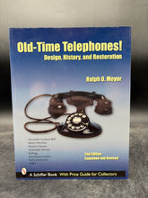 Old Time Telephones 2nd Ed by Ralph O. Meyer