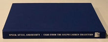 Speed, Style, and Beauty: Cars From the Ralph Lauren Collection | Beverly Rae Kimes, Winston S. Goodfellow (2005, MFA Publications, First Edition, Signed)