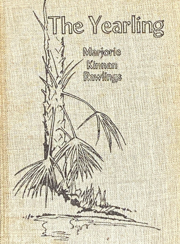 The Yearling | Marjorie Kinnan Rawlings w/ Illustrations by N.C. Wyeth (1939, Pulitzer Prize Edition, Charles Scribner's Sons, First Edition*)