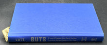 Guts: 8 Laws of Business From One of the Most Innovative Business Leaders of Our Time | Robert A. Lutz (2003, John Wiley &amp; Sons, Inc., Signed)