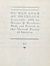 Ol' Man Adam An' His Chillun: Roark Bradford w/ Drawings by A.B. Walker (1928, Harper &amp; Row, Publishers)