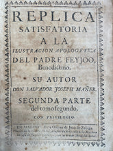 Replica Satisforia A La Ilustracion Del Padre Feyjoo 1731