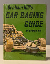 Graham Hill's Car Racing Guide | Graham Hill, Michael Kettlewell w/ Illustrations by Basil Smith (1971, Sterling Publishing Co., Inc.)