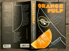 Orange Pulp: Stories of Mayhem, Murder, and Mystery (Maurice J. O'Sullivan, Steve Glassman (2000, University Press of Florida, Autographed)
