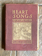 Heart Songs: Melodies of Days Gone By (1909, The Chapple Publishing Company, Ltd.)