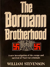 The Bormann Brotherhood: A New Investigation of the Escape and Survival of Nazi War Criminals | William Stevenson (1973, Harcourt Brace Jovanovich, Inc., First Edition)