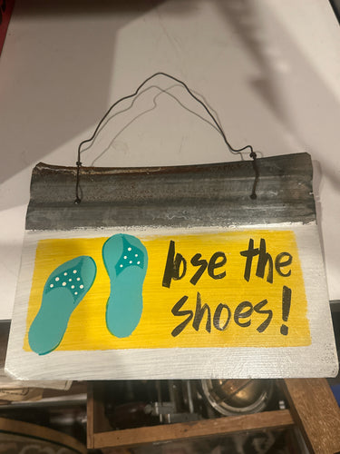 Lose the Shoes Metal Sign