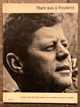 There Was A President - Seventy Hours and Thirty Minutes: The Weekend No One Will Ever Forget (1966, The Ridge Press)