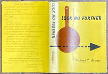 Look No Further | Richard T. Hougen w/ Illustrations by Robert D. Bigelow (1955, McQuiddy Press, Signed)