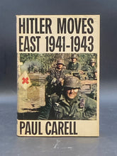 Hitler Moves East 1941-1943 | Paul Carell (1964, Little, Brown and Company, Third Printing)