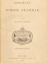Longman's School Grammar | David Salmon (1893, Longman's, Green, and Co., New York)
