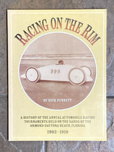 Racing on the Rim | Dick Punnett (1997, Tomoka Press, Signed, First Edition, Limited to 1,000 Copies)