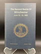The Second Battle of Winchester June 12-15, 1863, Charles Grunder Signed 1st Ed