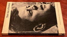 There Was A President - Seventy Hours and Thirty Minutes: The Weekend No One Will Ever Forget (1966, The Ridge Press)