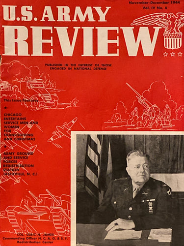 U.S. Army Review (November-December 1944, Volume IV No. 6; Army Review Publishing Co.)