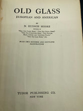 Old Glass: European And American by N. Hudson Moore, 1924 - view 3