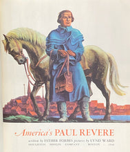 America's Paul Revere | Esther Forbes w/ Pictures by Lynd Ward (1946, Houghton Mifflin Company, Boston)