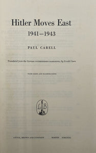 Hitler Moves East 1941-1943 | Paul Carell (1964, Little, Brown and Company, Third Printing)
