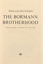 The Bormann Brotherhood: A New Investigation of the Escape and Survival of Nazi War Criminals | William Stevenson (1973, Harcourt Brace Jovanovich, Inc., First Edition)