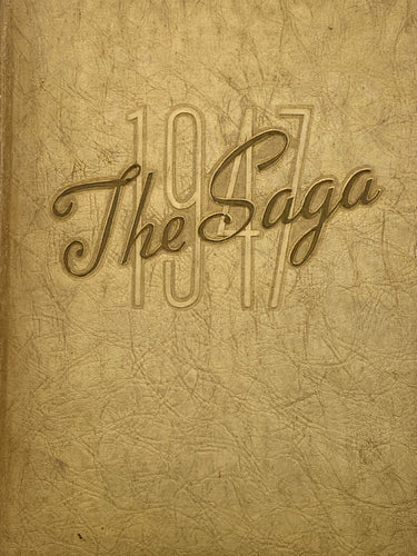 1947-Issue Saga The Senior Class of Greenbrier College Lewisburg, West Virginia Yearbook/ Annual