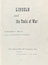 Lincoln and the Tools of War | Robert V. Bruce (1956, The Bobbs-Merrill Company, Inc., First Edition)