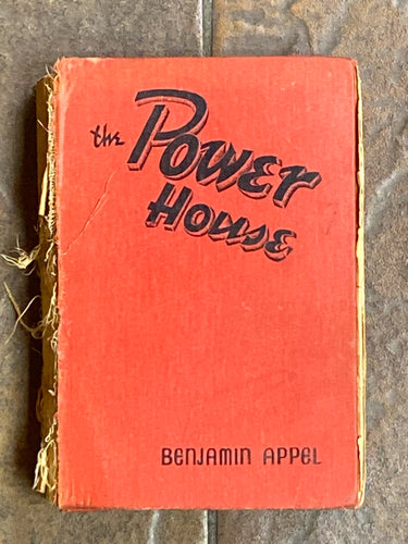 The Power-House* | Benjamin Appel 1939 First Ed.