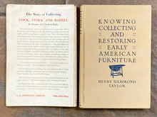 Knowing, Collecting, Restoring Early American Furniture | Henry Hammond Taylor (1930, J.B. Lippincott Company, Tenth Impression)