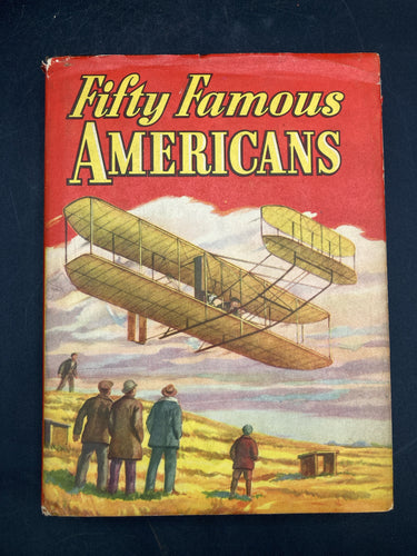 Fifty Famous Americans By Ward Griffith, 1946