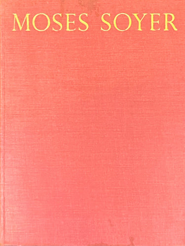 Moses Soyer | Charlotte Willard, Philip Evergood (1962, The World Publishing Company, First Edition)
